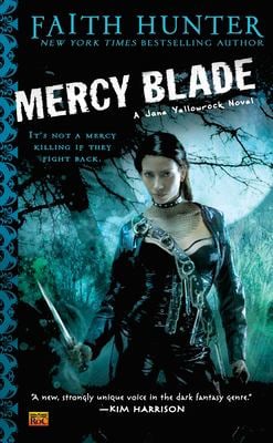 Mercy Blade : A Jane Yellowrock Novel