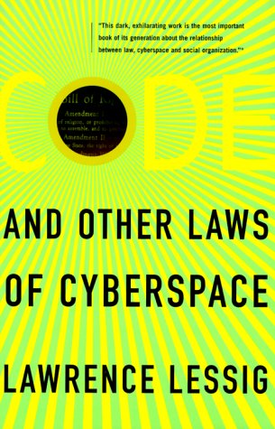 Code : And Other Laws of Cyberspace
