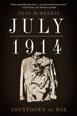 July 1914 : Countdown to War