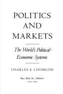 Politics and Markets : The World's Political-Economic Systems