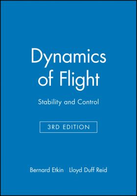 Dynamics of Flight : Stability and Control