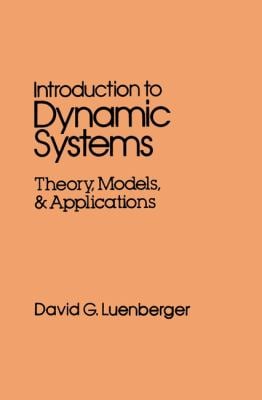 Introduction to Dynamic Systems : Theory, Models, and Applications