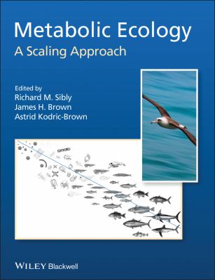 Metabolic Ecology : A Scaling Approach