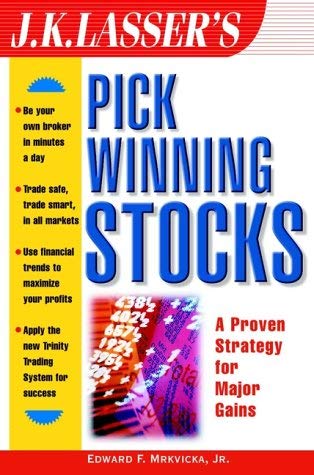 J. K. Lasser's Pick Winning Stocks : A Proven Strategy for Major Gains