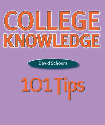College Knowledge : 101 Tips