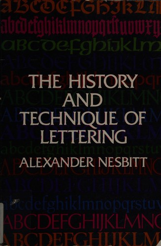 The History and Technique of Lettering