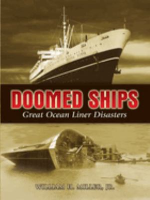 Doomed Ships : Great Ocean Liner Disasters
