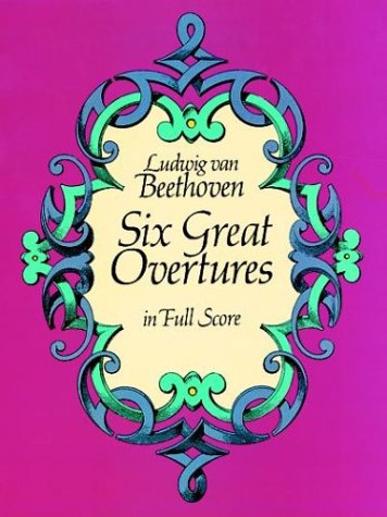 Six Great Overtures in Full Score