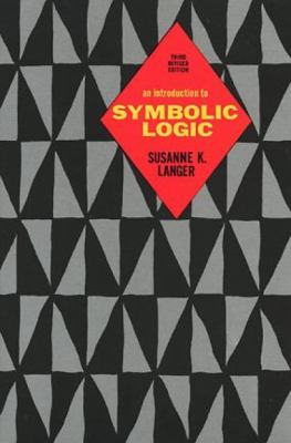 Introduction to Symbolic Logic