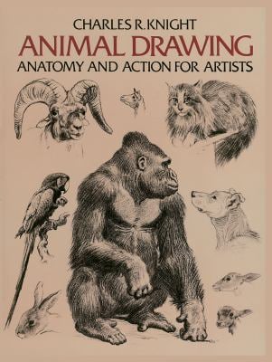 Animal Drawing : Anatomy and Action for Artists