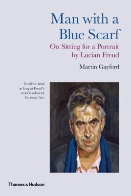 Man with a Blue Scarf : On Sitting for a Portrait