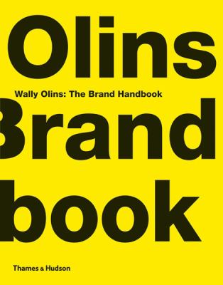 Wally Olins: the Brand Handbook