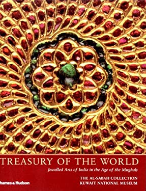 Treasury of the World : Jewelled Arts of India in the Age of the Mughals