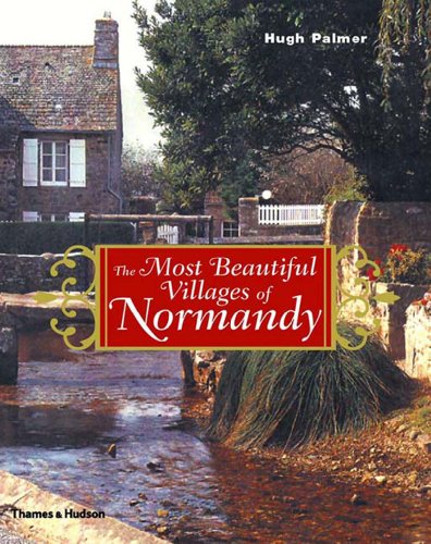 Most Beautiful Villages of Normandy