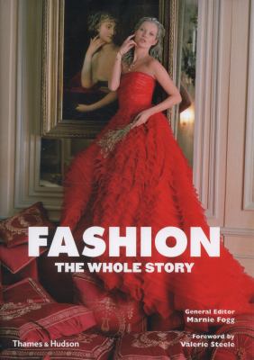 Fashion : The Whole Story