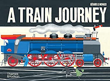 A Train Journey : A Pop-Up History of Rail Travel