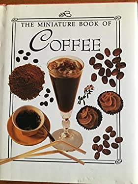 The Miniature Book of Coffee