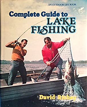 Complete Guide to Lake Fishing