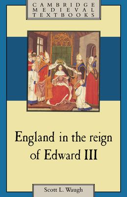 England in the Reign of Edward Third