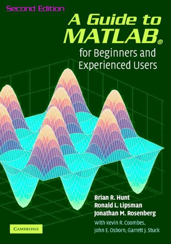 A Guide to MATLAB : For Beginners and Experienced Users