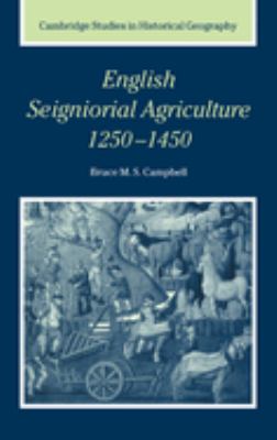 English Seignorial Agriculture, 1250-1450