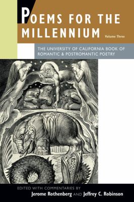 Poems for the Millennium, Volume Three Vol. 3 : The University of California Book of Romantic and Postromantic Poetry