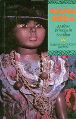Mama Lola : A Vodou Priestess in Brooklyn