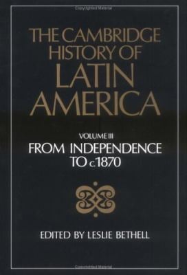 The Cambridge History of Latin America