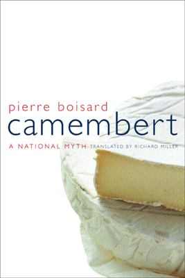 Camembert : A National Myth