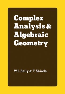 Complex Analysis and Algebraic Geometry : A Collection of Papers Dedicated to K. Kodaira