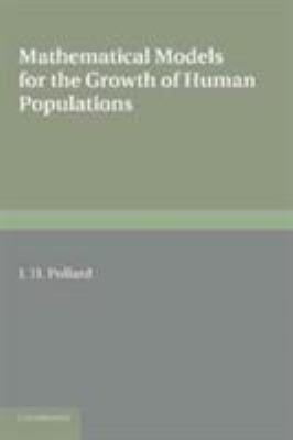 Mathematical Models for the Growth of Human Populations