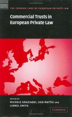 Commercial Trusts in European Private Law