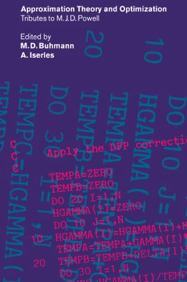 Approximation Theory and Optimization : Tributes to M. J. D. Powell