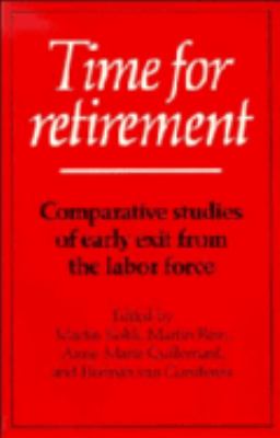 Time for Retirement : Comparative Studies of Early Exit from the Labor Force