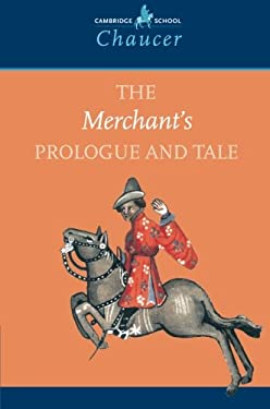 The Merchant's Prologue and Tale