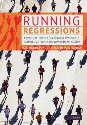 Running Regressions : A Practical Guide to Quantitative Research in Economics, Finance and Development Studies