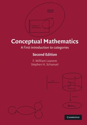 Conceptual Mathematics : A First Introduction to Categories