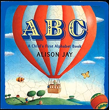 ABC : A Child's First Alphabet Book