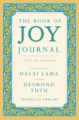The Book of Joy Journal : A 365-Day Companion