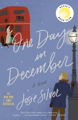 One Day in December: Reese's Book Club : A Novel
