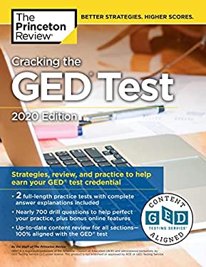 Cracking the GED Test with 2 Practice Tests, 2020 Edition : Strategies, Review, and Practice to Help Earn Your GED Test Credential