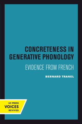Concreteness in Generative Phonology : Evidence from French