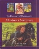 The Dictionary of Characters in Children's Literature