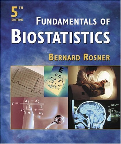 Fundamentals of Biostatistics book by Bernard Rosner: 9780534370688