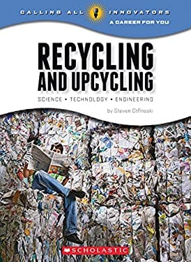 Recycling and Upcycling : Science, Technology, Engineering
