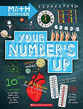 Your Number's up: Digits, Number Lines, Negative and Positive Numbers (Math Everywhere) (Library Edition)