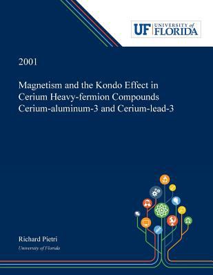 Magnetism and the Kondo Effect in Cerium Heavy-Fermion Compounds Cerium-Aluminum-3 and Cerium-Lead-3