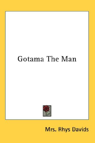 Gotama the Man