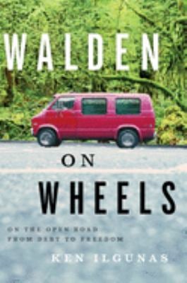 Walden on Wheels : On the Open Road from Debt to Freedom