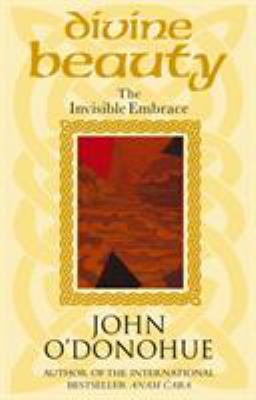 Divine Beauty : The Invisible Embrace